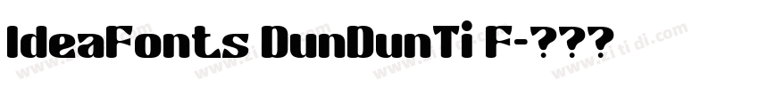 IdeaFonts DunDunTi F字体转换